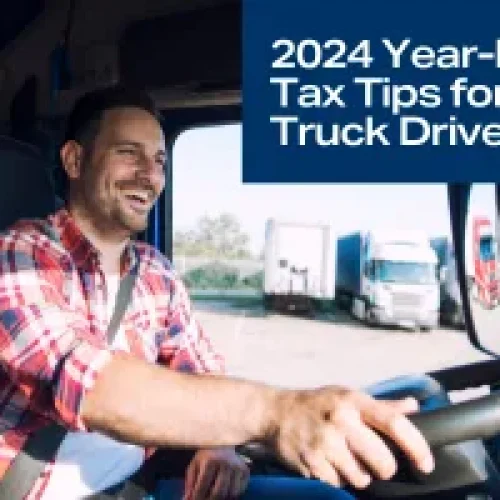Maximize Your Savings: Essential Year-End Tax Tips for Truck Drivers in 2024